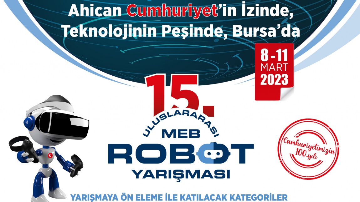  15. Uluslararası MEB Robot Yarışması.