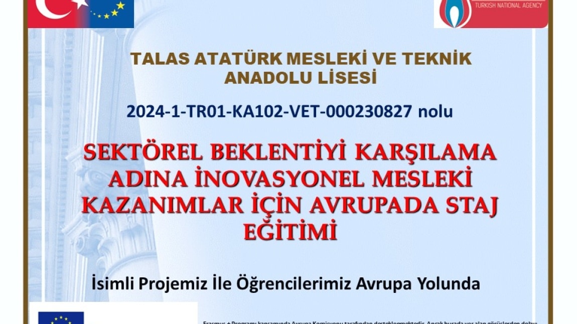 TALAS ATATÜRK MESLEKİ VE TEKNİK ANADOLU LİSESİ AVRUPA YOLUNDA